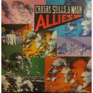 Crosby, Stills & Nash – Allies